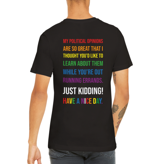 My Political Opinions Crewneck T-shirt